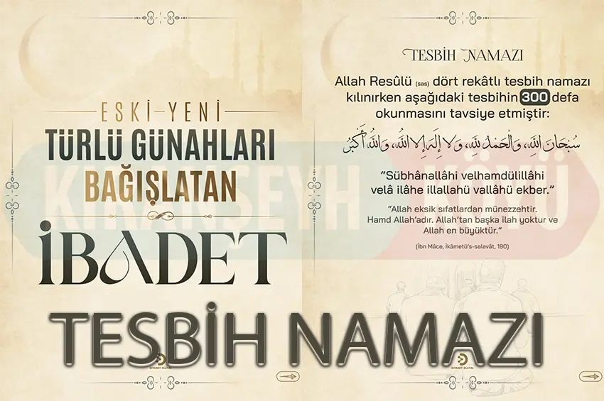 Tesbih Namazı nasıl kılınır?