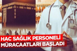 2027 Hac Organizasyonu Sağlık Personeli Müracaatları Başladı başlıklı haber resmi