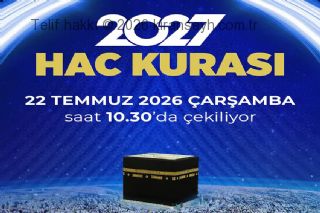 Hac Kura tarihi belli oldu başlıklı haber resmi